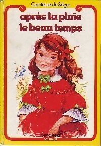Livrenpoche : Après la pluie, le beau temps - Comtesse De Ségur - Livre