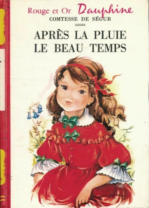 Livrenpoche : Après la pluie, le beau temps - Comtesse De Ségur - Livre