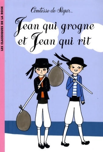 Livrenpoche : Jean qui grogne et Jean qui rit - Comtesse De Ségur - Livre