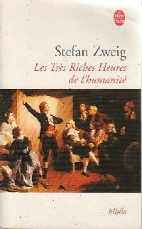 Livrenpoche : Les très riches heures de l'humanité - Stefan Zweig - Livre