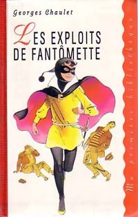 Livrenpoche : Les exploits de Fantômette - Georges Chaulet - Livre