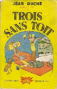 Livrenpoche : Trois sans toit - Jean Duché - Livre