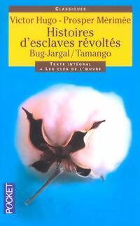 Livrenpoche : Histoires d'esclaves révoltés : Bur Jargal / Tamango - Prosper Mérimée, Victor Hugo - Livre