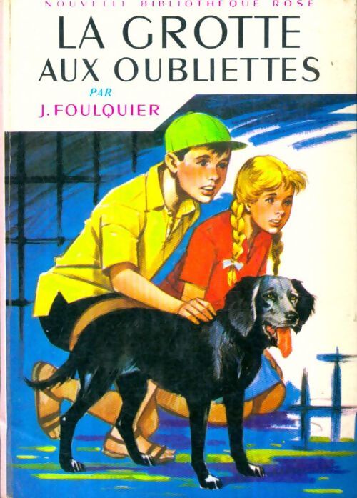 Livrenpoche : La grotte aux oubliettes - Jeanne Foulquier - Livre