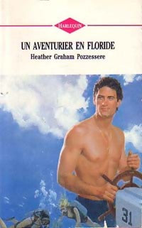 Un aventurier en Floride - Heather Graham Pozzessere - Livre