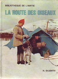 Livrenpoche : La route des oiseaux - H. Evjenth - Livre