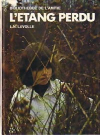 Livrenpoche : L'étang perdu - L.-N. Lavolle - Livre