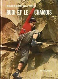 Livrenpoche : Rudi et le chamois - R. Recher - Livre