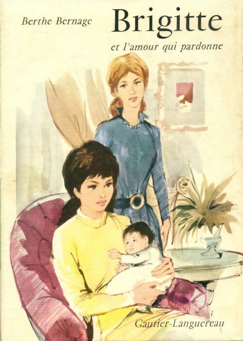 Livrenpoche : Brigitte et l'amour qui pardonne - Berthe Bernage - Livre