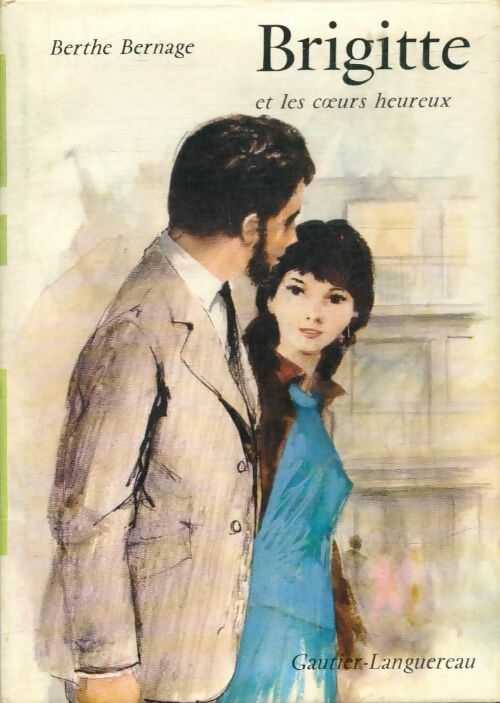 Livrenpoche : Brigitte et les coeurs heureux - Berthe Bernage - Livre