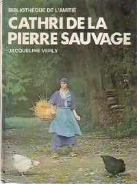 Livrenpoche : Cathri de la pierre sauvage - Jacqueline Verly - Livre