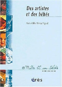 Livrenpoche : Des artistes et des bébés - Marie-Odile Nemoz Rigaud - Livre