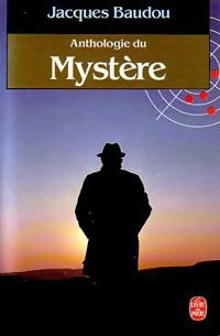 Livrenpoche : Anthologie du mystère - Jacques Baudou - Livre