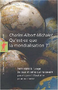 Livrenpoche : Qu'est-ce que la mondialisation ? - Charles-Albert Michalet - Livre
