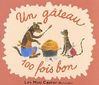Livrenpoche : Un gâteau cent fois bon - Josef Capek, Micheline Chevallier - Livre