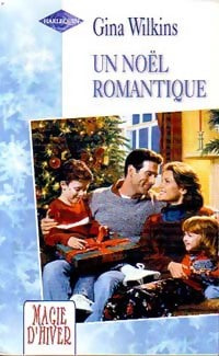 Un Noël romantique - Gina Wilkins - Livre