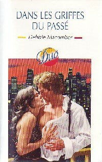 Livrenpoche : Dans les griffes du passé - Debbie Macomber - Livre