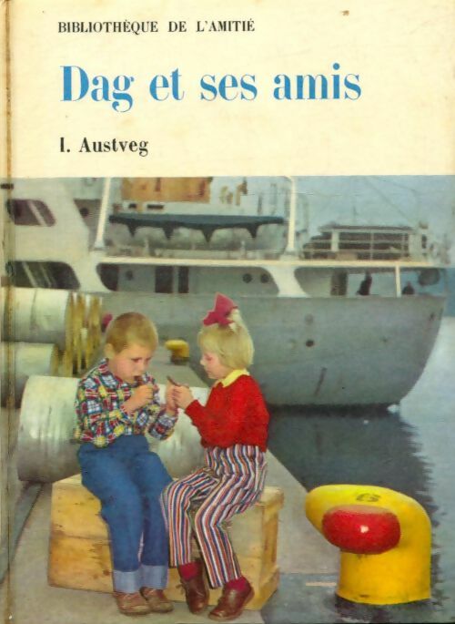 Livrenpoche : Dag et ses amis - I. Austveg - Livre