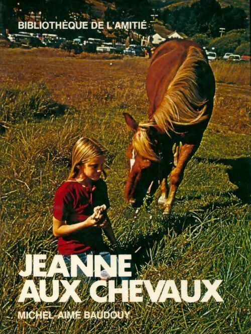 Livrenpoche : Jeanne aux chevaux - Michel-Aimé Baudouy - Livre
