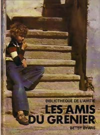 Livrenpoche : Les amis du grenier - Betsy Byars - Livre