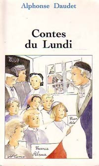 Livrenpoche : Contes du lundi - Alphonse Daudet - Livre