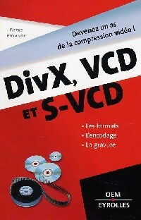 Livrenpoche : DivX, VCD et S-VCD - Pierre Biélande - Livre