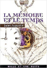 Livrenpoche : La mémoire et le temps - Saint Augustin - Livre