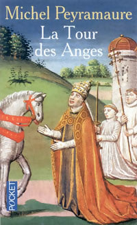 Livrenpoche : La tour des anges - Michel Peyramaure - Livre