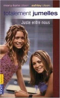Livrenpoche : Totalement jumelles Tome IV : Juste entre nous - Jacqueline Carrol - Livre