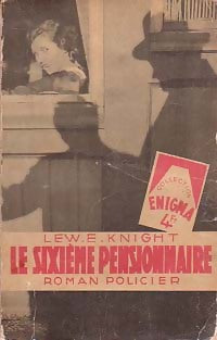 Livrenpoche : Le sixième pensionnaire - Lew E. Knight - Livre