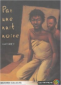Livrenpoche : Par une nuit noire - Clayton Bess - Livre