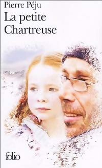 Livrenpoche : La petite chartreuse - Pierre Péju - Livre