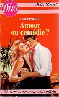 Livrenpoche : Amour ou comédie ? - Anne Cavalière - Livre
