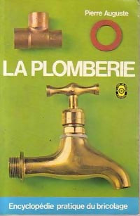Livrenpoche : La plomberie - Pierre Auguste - Livre