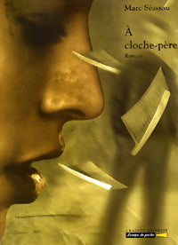 Livrenpoche : A cloche-père - Marc Séassau - Livre