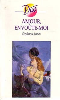 Livrenpoche : Amour, envoûte-moi - Stephanie James - Livre