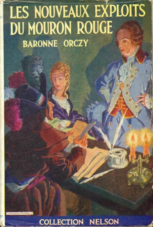 Livrenpoche : Les nouveaux exploits du Mouron Rouge - Baronne Orczy - Livre