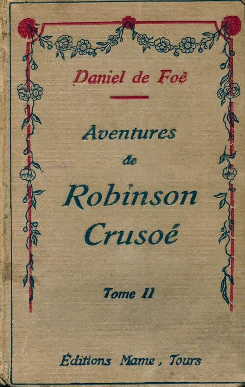 Livrenpoche : Robinson Crusoé Tome II - Daniel Defoe - Livre
