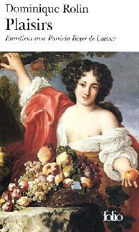 Plaisirs - Dominique Rolin - Livre