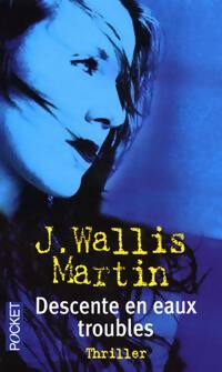 Livrenpoche : Descente en eaux troubles - Julia Wallis Martin - Livre