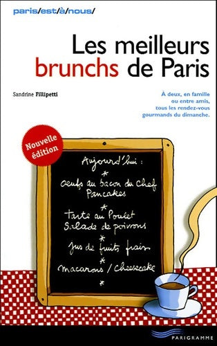 Livrenpoche : Les meilleurs brunchs de Paris - Sandrine Fillipetti - Livre