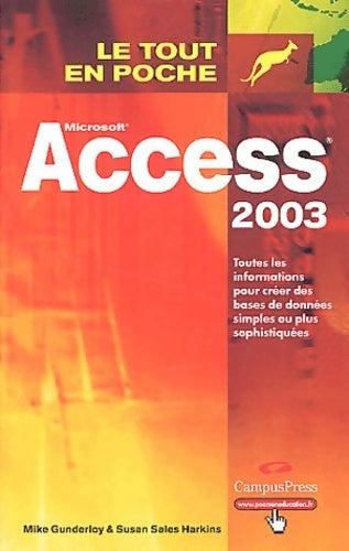 Livrenpoche : Access 2003 - Mike Gunderloy, Susan Sales Harkins - Livre