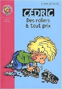 Livrenpoche : Cédric Tome IX : Des rollers à tout prix - Laudec, Raoul Cauvin - Livre