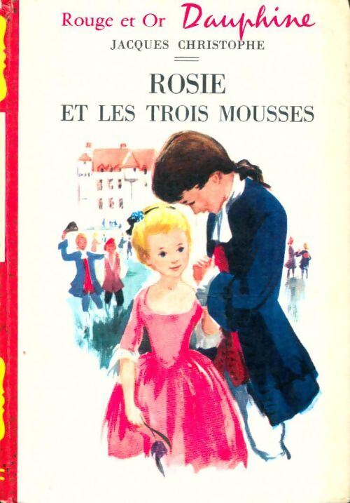 Livrenpoche : Rosie et les trois mousses - Jacques Christophe - Livre