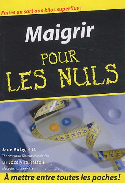 Livrenpoche : Maigrir pour les nuls - Jane Kirby - Livre