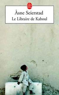 Livrenpoche : Le libraire de Kaboul - Asne Seierstad - Livre