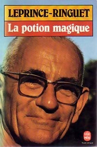 Livrenpoche : La potion magique - Louis Leprince-Ringuet - Livre