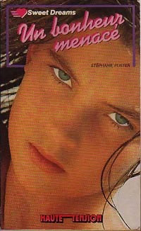 Livrenpoche : Un bonheur menacé - Stéphanie Foster - Livre