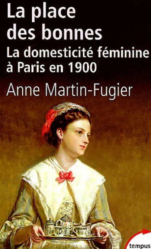 Livrenpoche : La place des bonnes - Anne Martin-Fugier - Livre