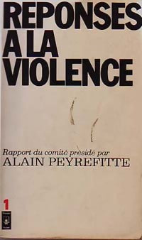 Livrenpoche : Réponses à la violence Tome I - Alain Peyrefitte - Livre